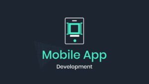 Mobile App Development Company in Hyderabad