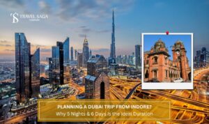 Dubai Package from Indore
