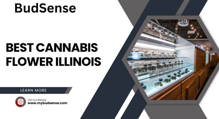best cannabis flower illinois