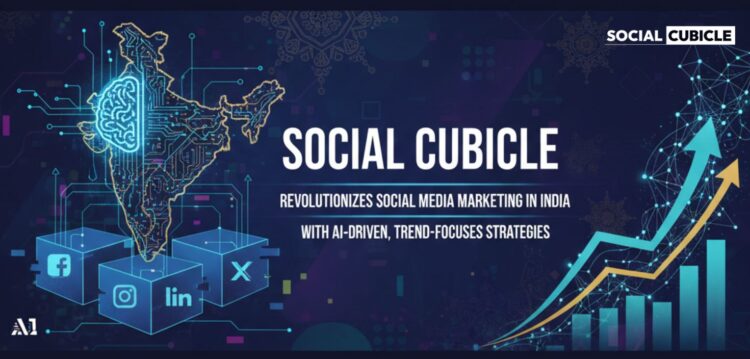 Social Cubicle Revolutionizes Social Media Marketing in India with AI-Driven, Trend-Focused Strategies