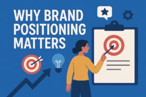 Why Brand Positioning Matters for Emerging Startups in Ahmedabad